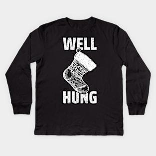 Well-Hung Kids Long Sleeve T-Shirt